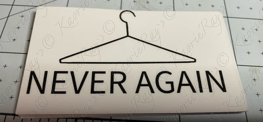 Never again Sticker